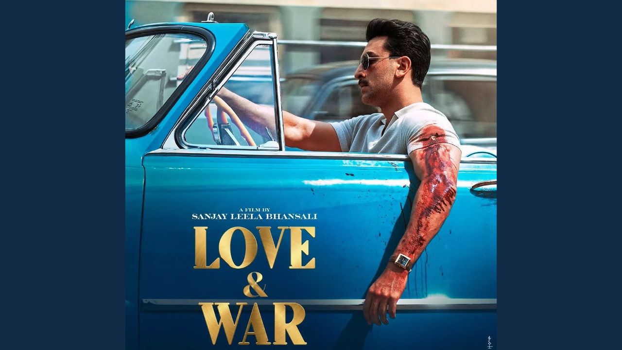 रुतबा, रौब और खूनी जुनून! ‘Love & War’ का फर्स्ट लुक आउट, रणबीर के इस धांसू अंदाज ने बढ़ाई फैंस की धड़कनें