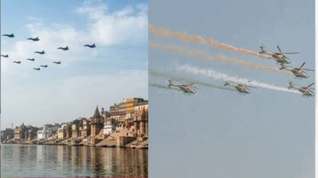 काशी में ‘Wings Over Ganga’ का रोमांच, राफेल से प्रचंड तक दिखाएंगे हवाई कौशल
