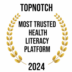 Most Trusted Health Literacy Platform