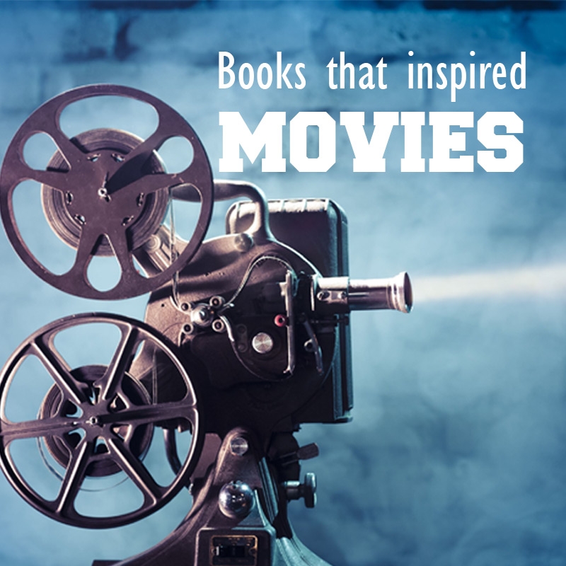 Books That Inspired Movies