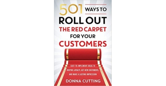 501 Ways to Roll Out the Red Carpet for Your Customers ...