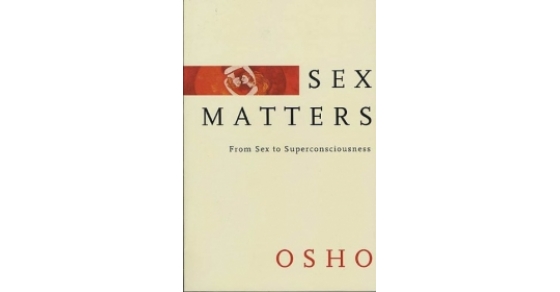 Premium Unlocked Sex Matters From Sex To Superconsciousness