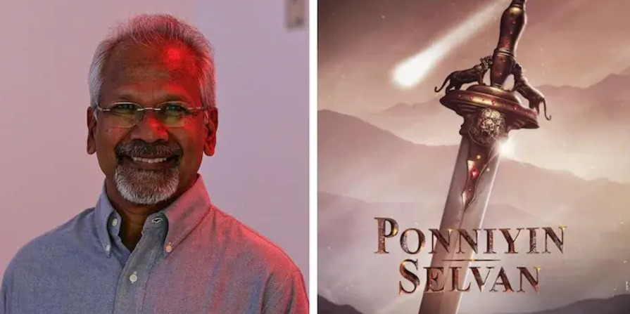 Mani ratnam ponniyan selvan