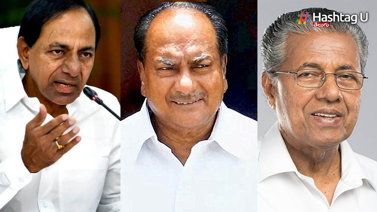 Kcr Antony Pinarayi Vijayan