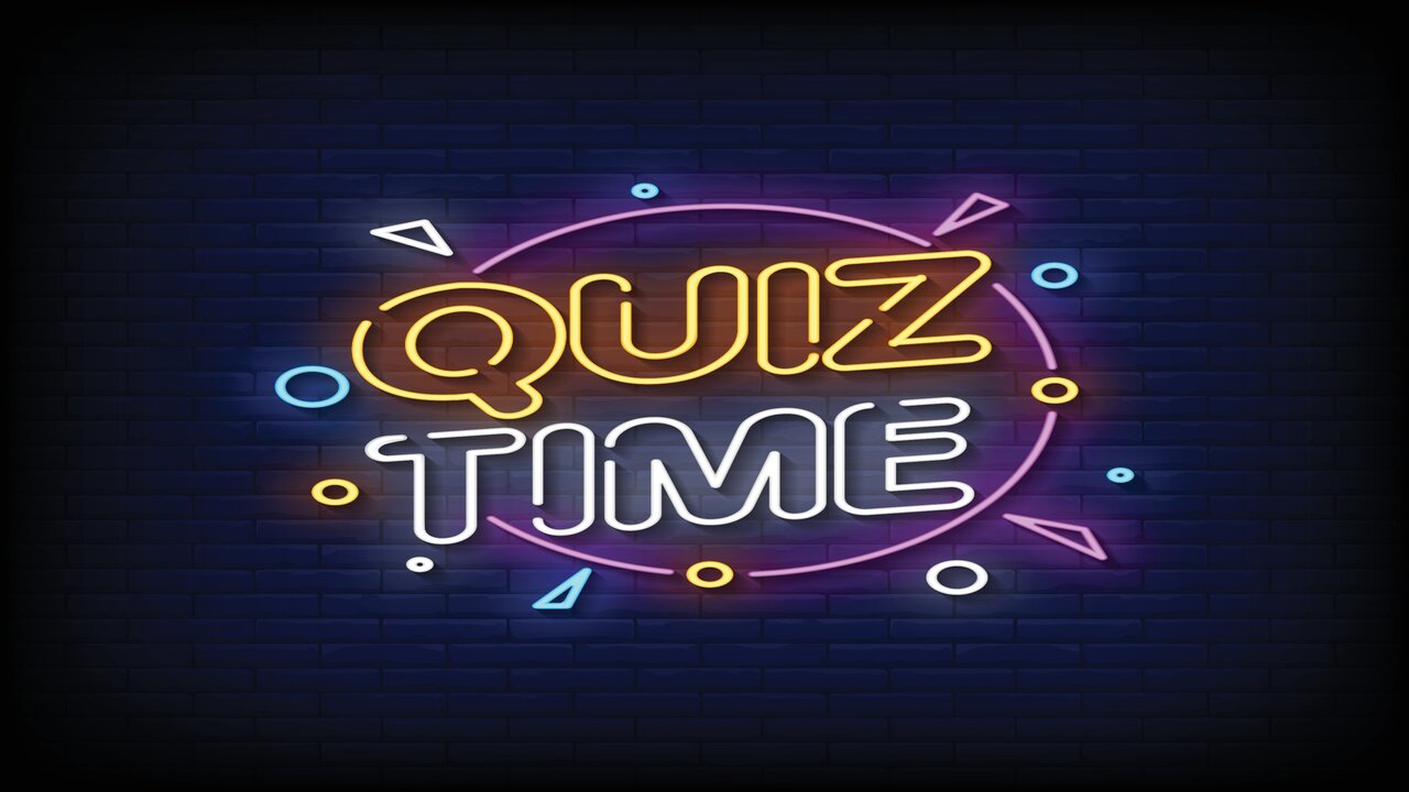 Quiz Time
