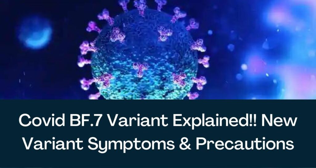 Covid Bf.7 Variant Explained New Variant Symptoms Precautions 1024x546
