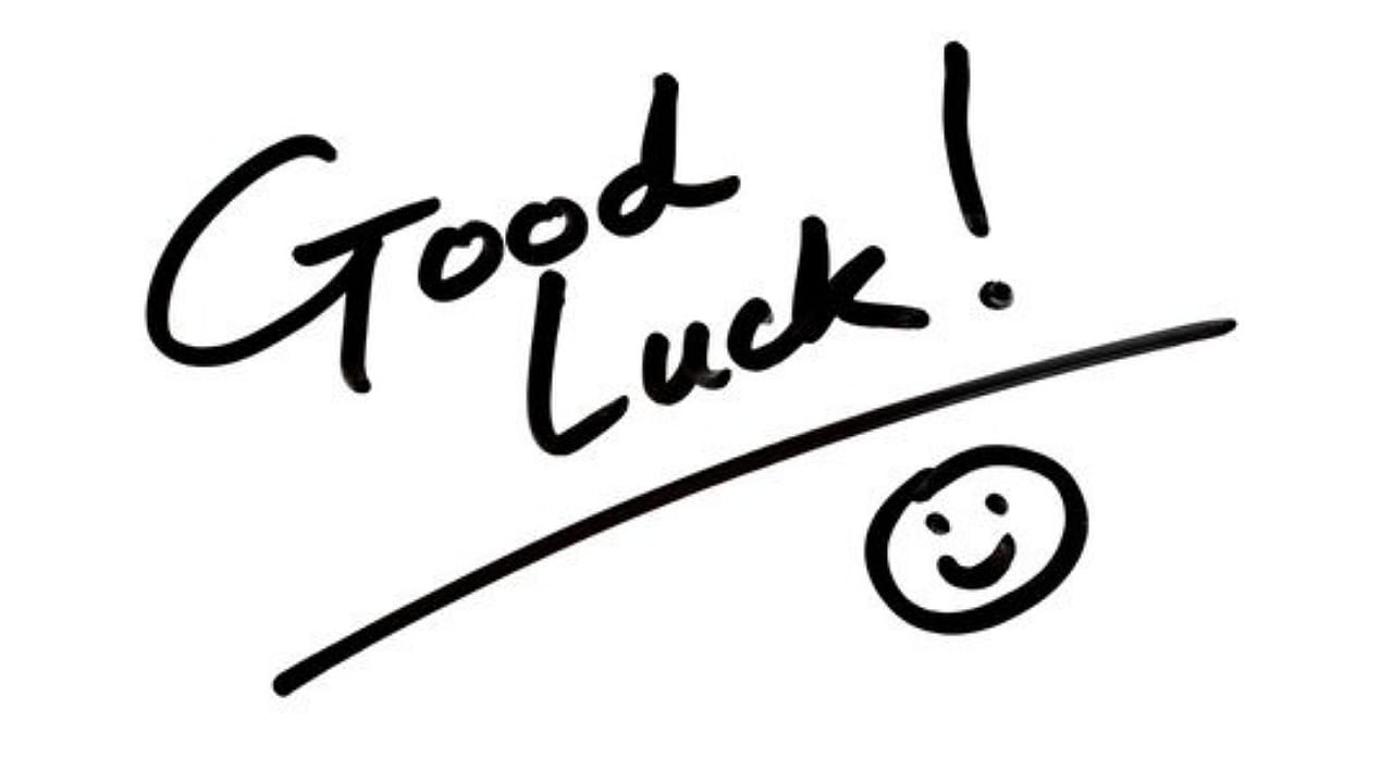 Good Luck