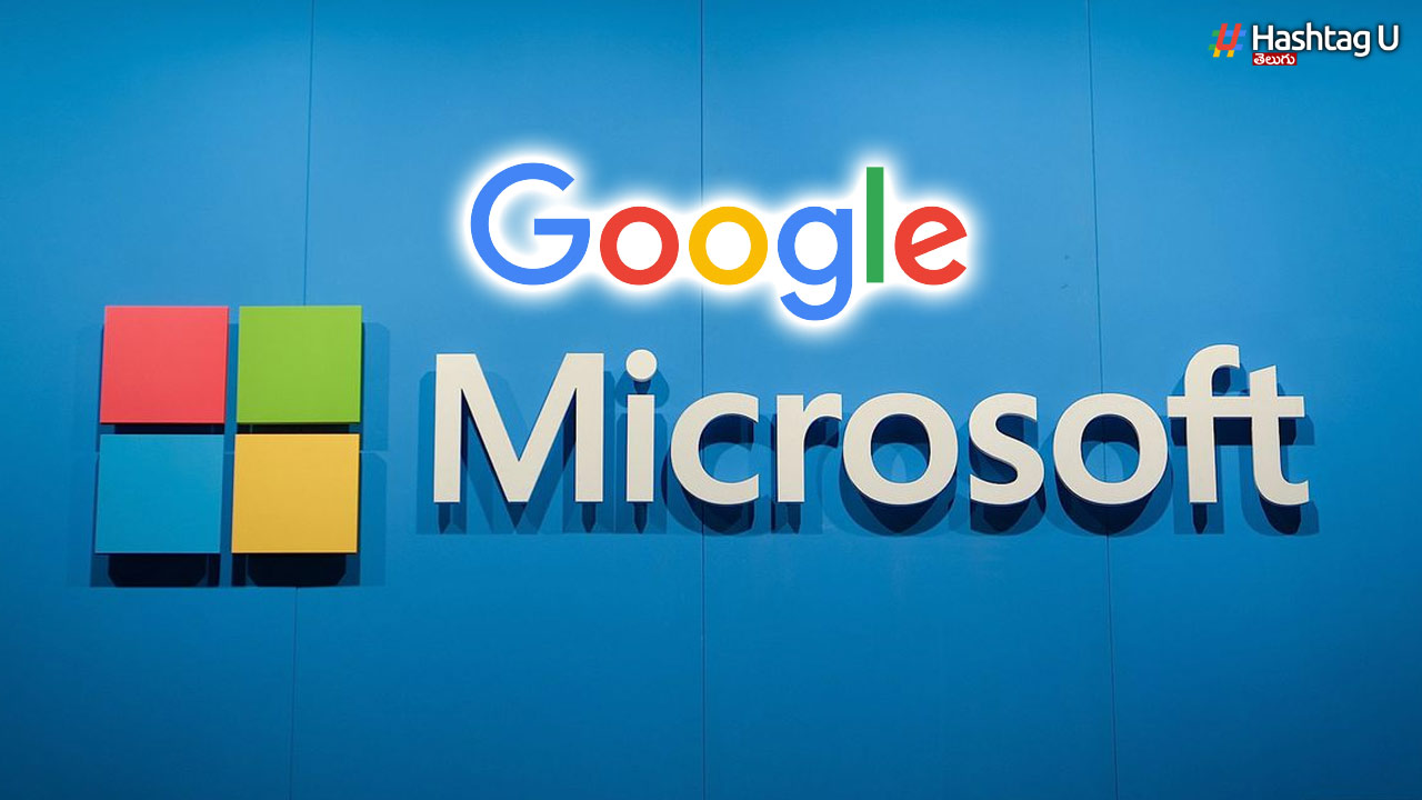 Google Microsoft