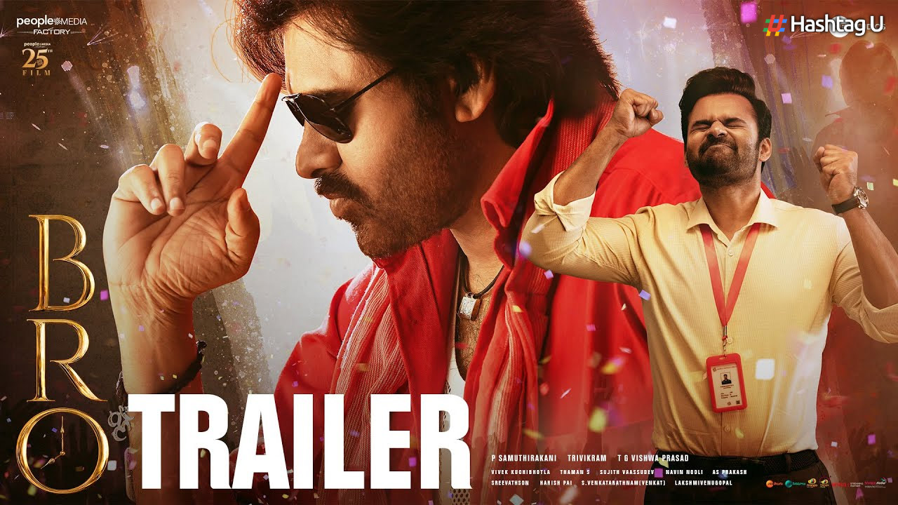 Bro Movie Trailer
