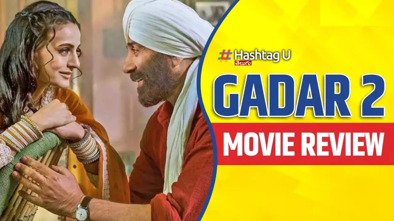 Gadar 2 Movie Review