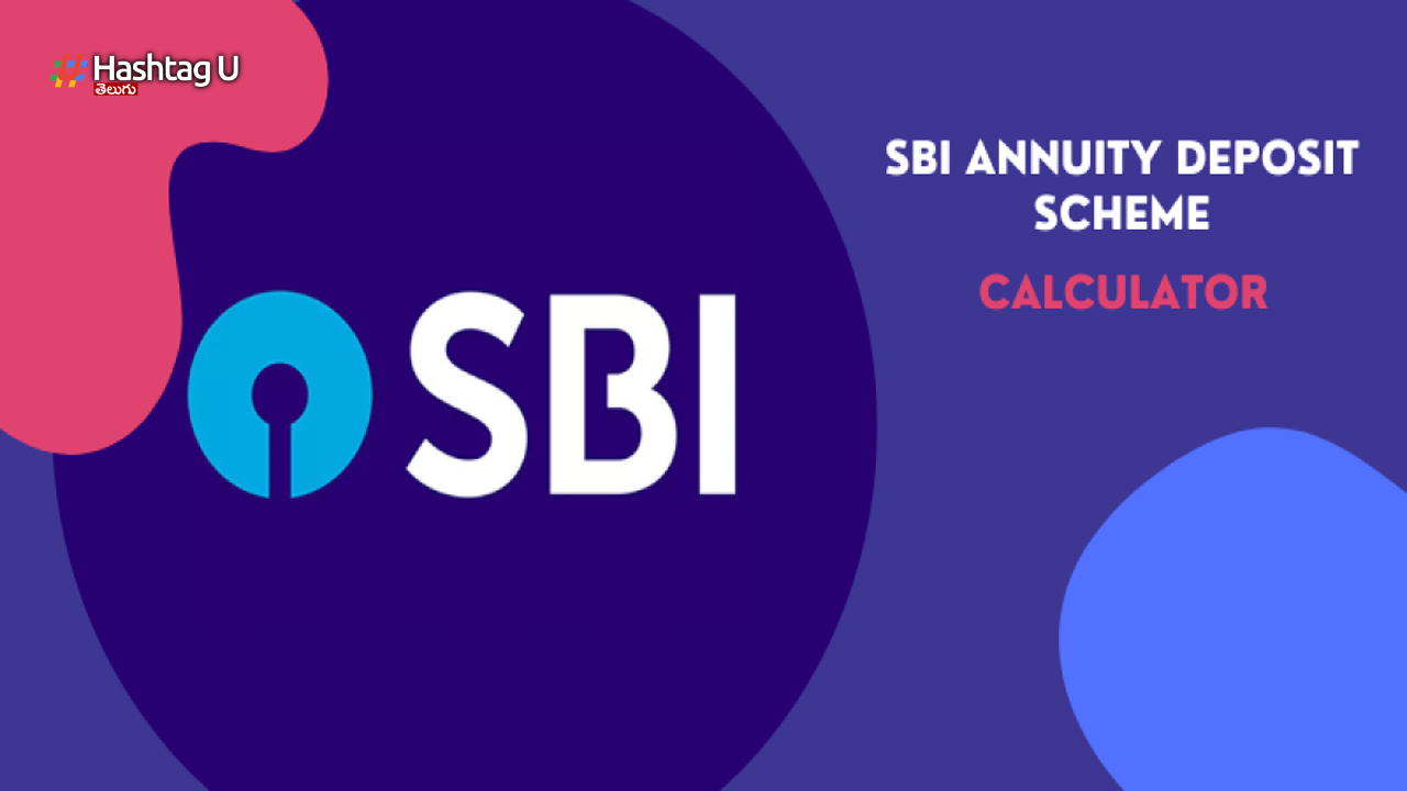 Sbi Annuity Deposit Scheme 
