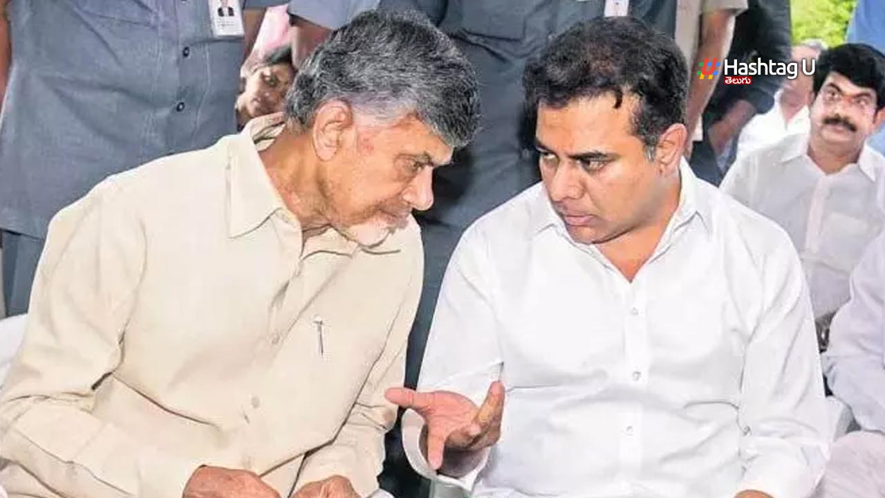 Ktr Praises Chandrababu
