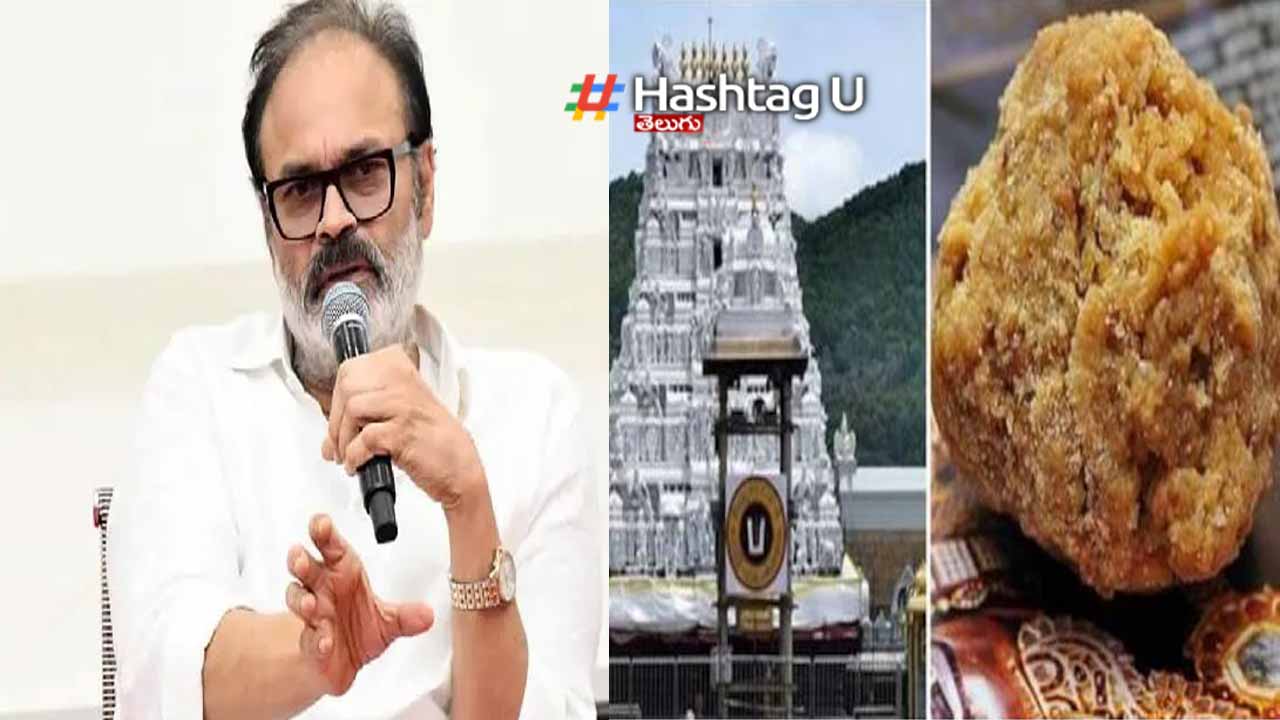 Nagababu reacts on Tirupati Laddu controversy