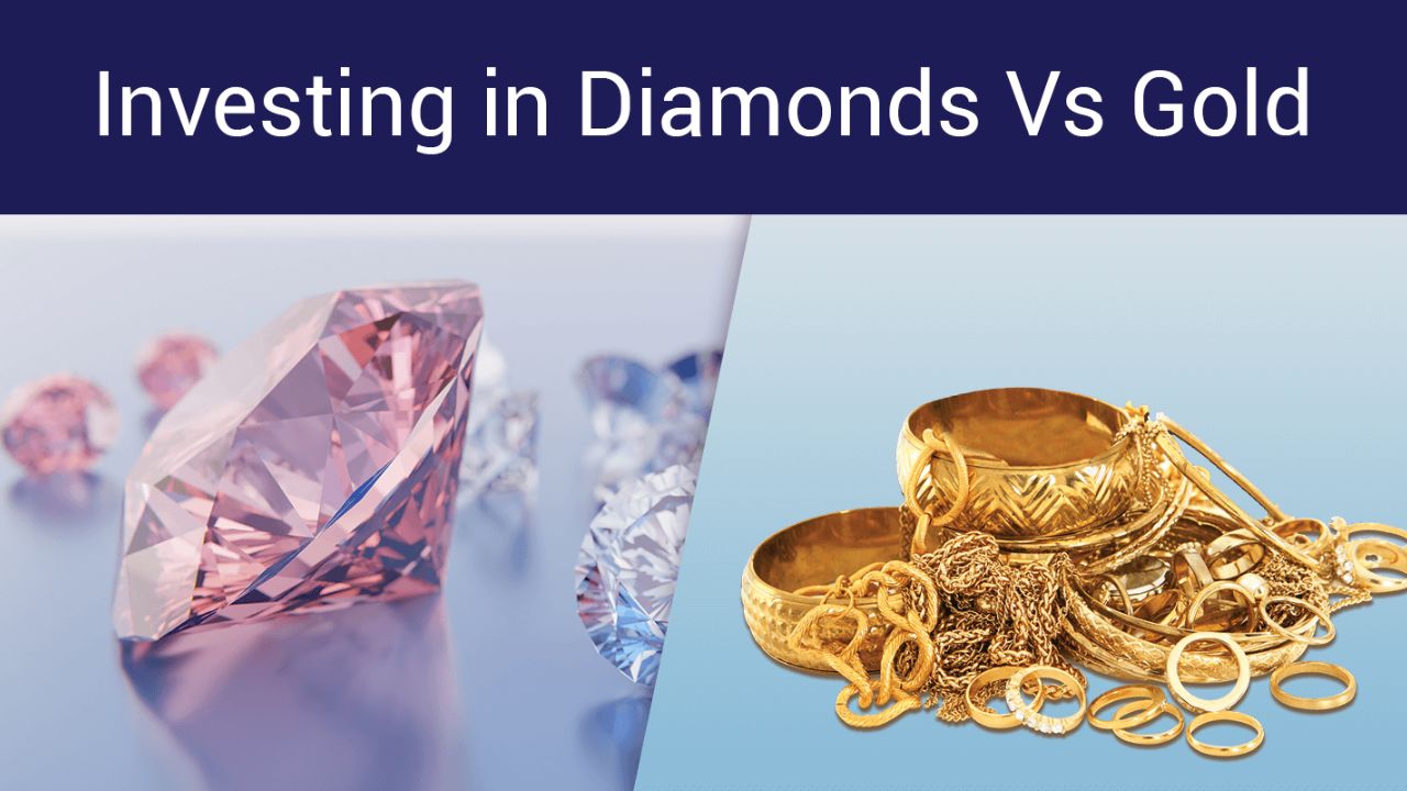 Gold Vs Diamond Investment