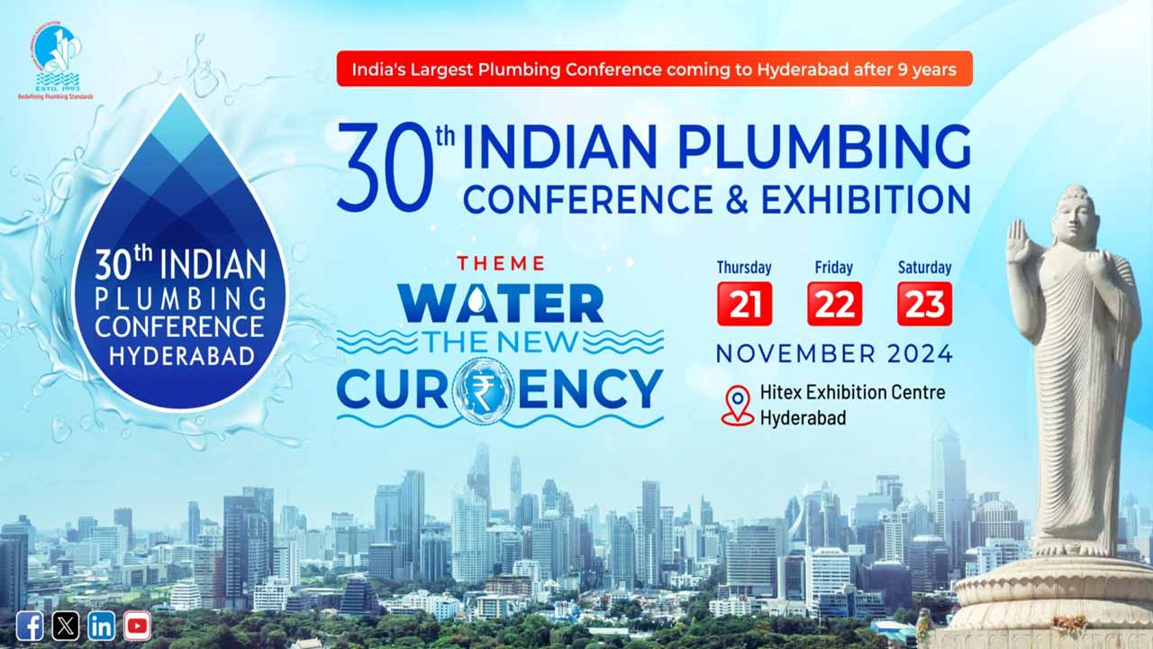 30th Indian Plumbing Conference in Hyderabad for 3 days..