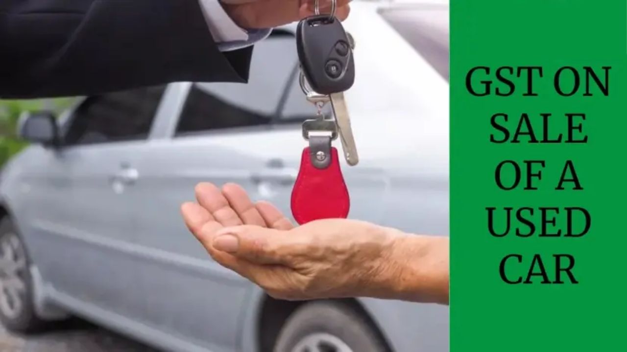 Gst On Old Cars Gst On Used Vehicles