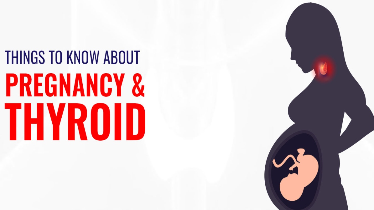 Thyroid During Pregnancy