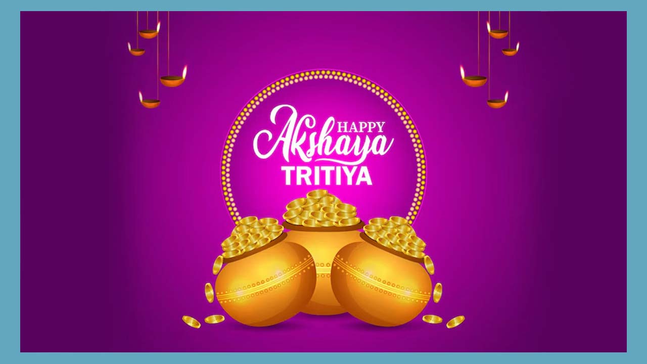 Akshaya Tritiya 2025