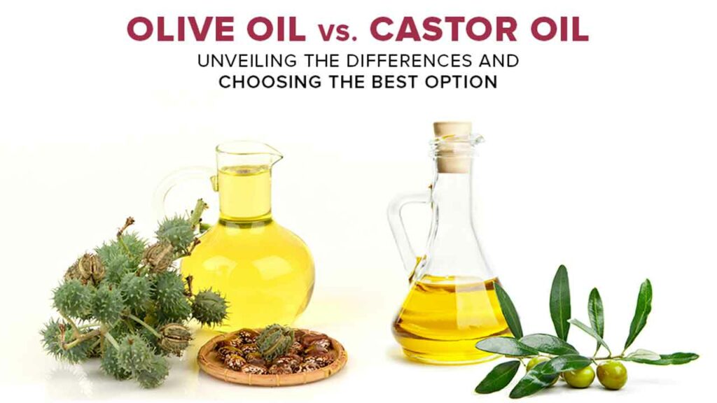 Olive Oil Vs Castror Oil