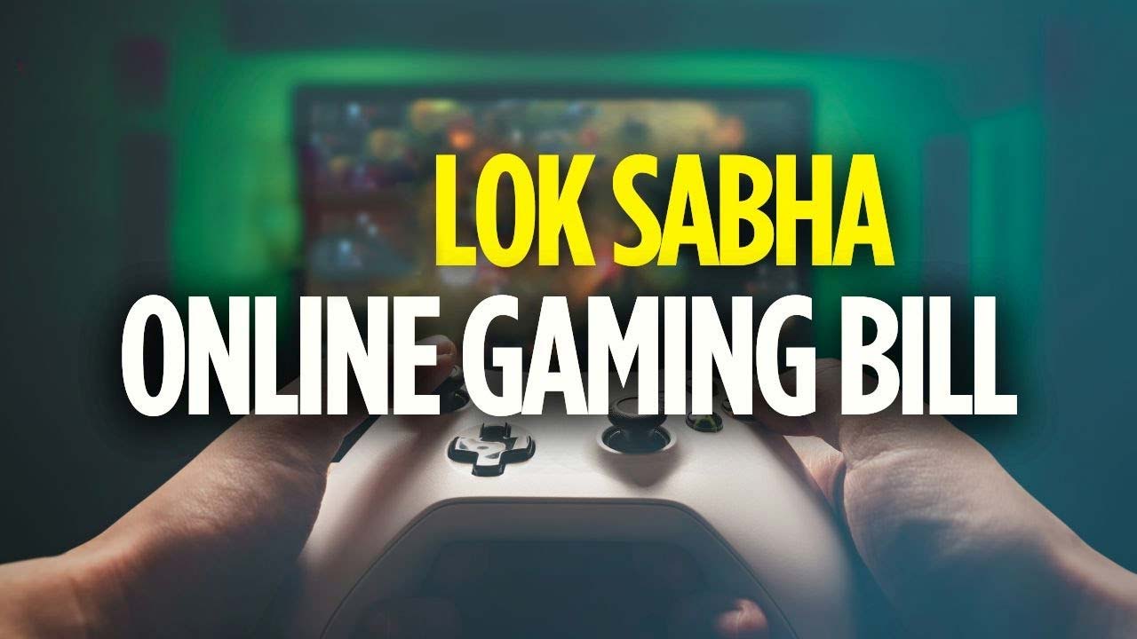 Lok Sabha Online Gaming Bil