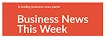 Business News This Week