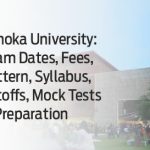 Ashoka University: Exam Dates, Exam Patterns, Fees, Syllabus, Required Documents, and Application process