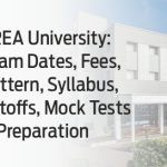 Krea University: Exam Dates, Exam Patterns, Fees, Syllabus, Required Documents, and Application process
