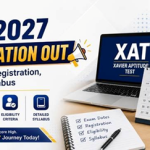 XAT 2027 Notification out; Exam Dates, Eligibility, Registration, and Syllabus