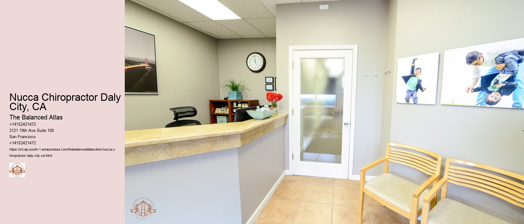 Nucca Chiropractor Daly City, CA