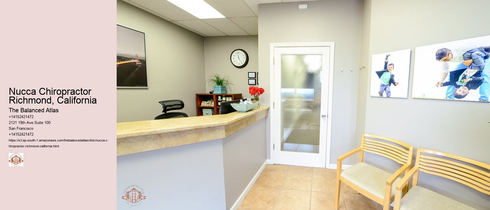 Nucca Chiropractor Richmond, California