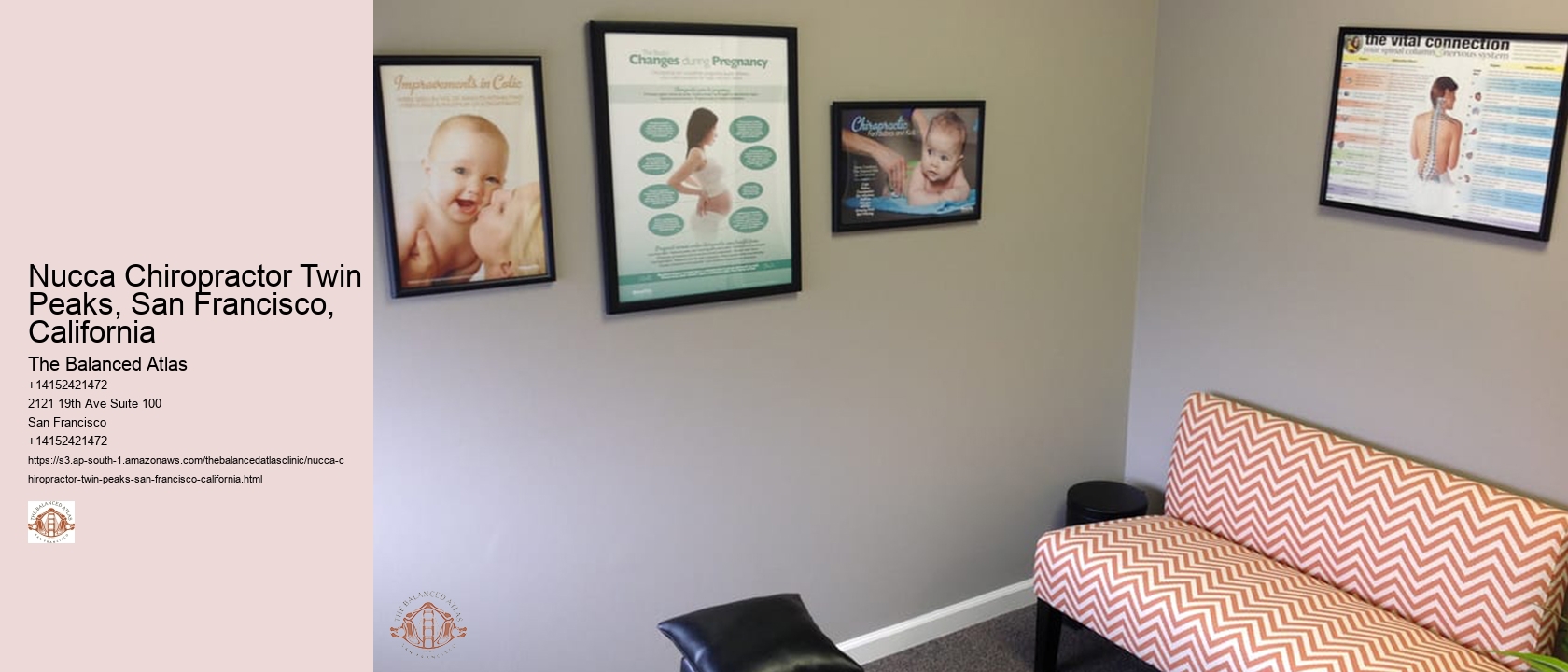Nucca Chiropractor Twin Peaks, San Francisco, California