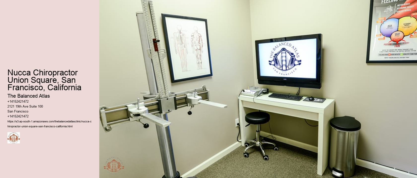 Nucca Chiropractor Union Square, San Francisco, California