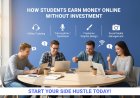 How Students Can Earn Money Online Without Investment