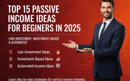 Top 15 Passive Income Ideas for Beginners in 2025