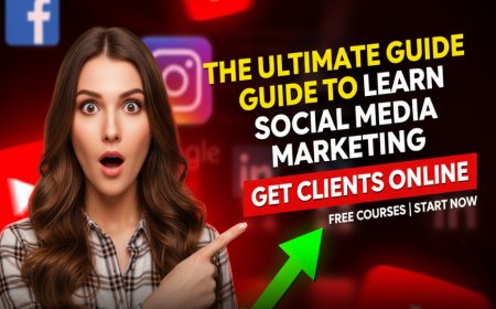 The Ultimate Guide to Learn Social Media Marketing (Free Courses) & Get Clients Online in 2025