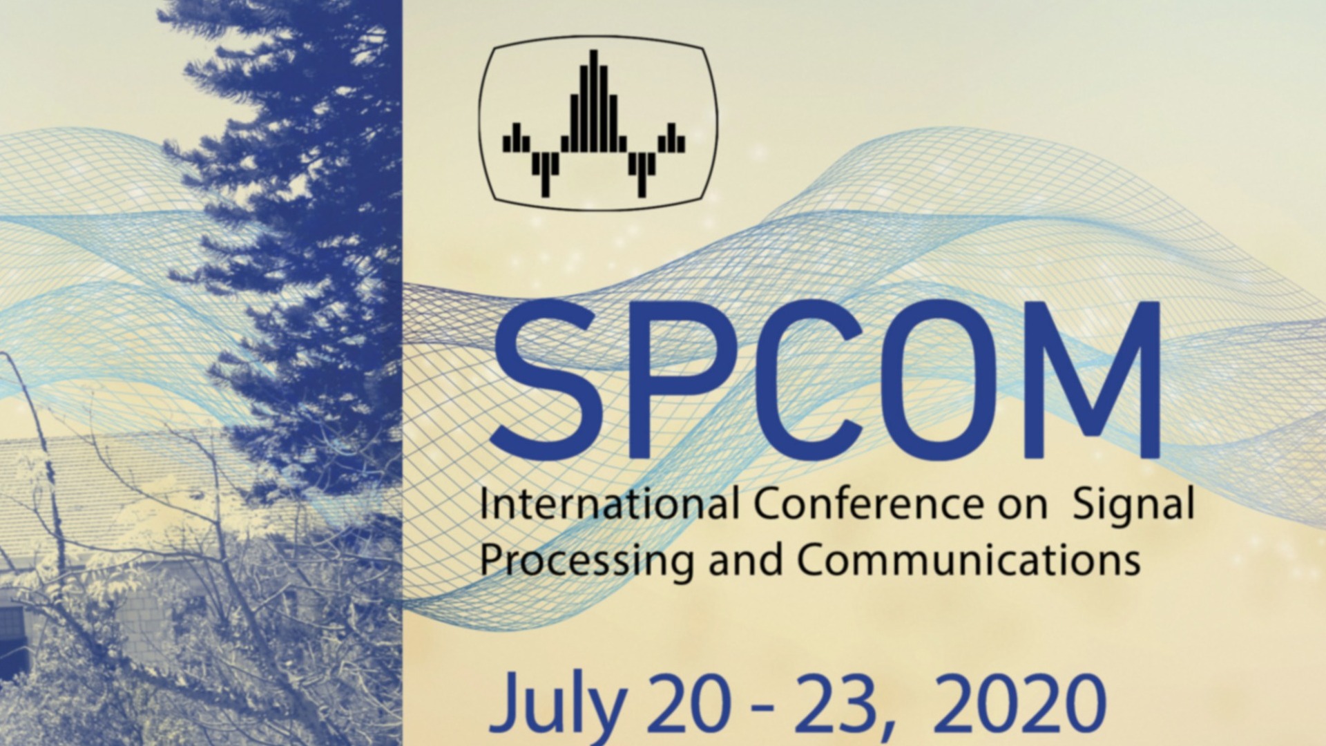 2020 International Conference on Signal Processing and Communications Tickets by INDIAN