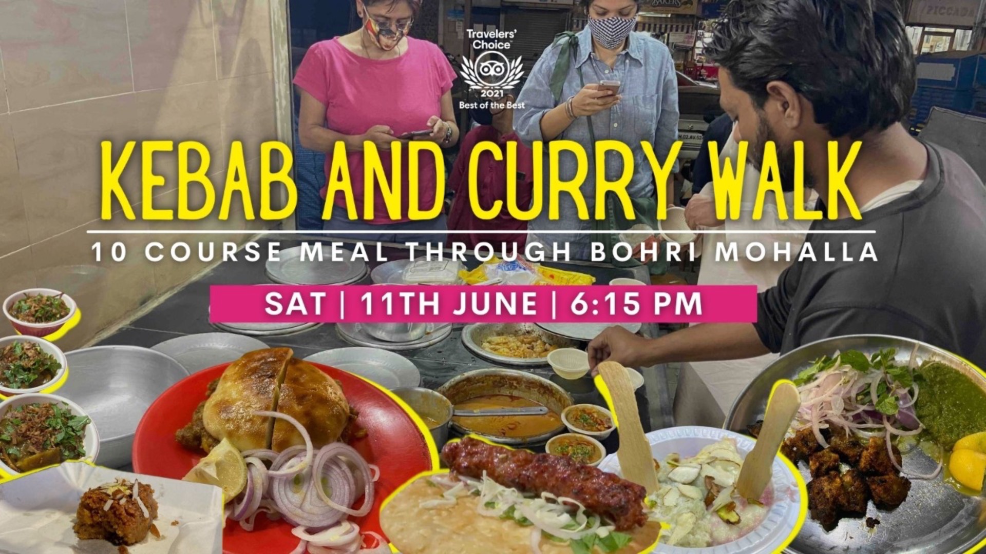 Kebab and Curry Walk Eating through Bohri Mohalla Tickets by No