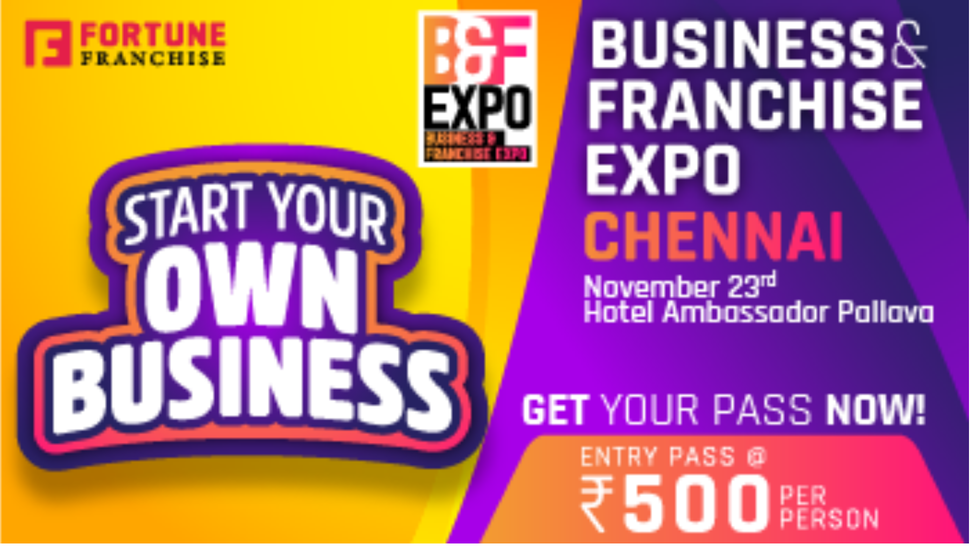 Business and Franchise Expo Tickets by Fortune trade fairs, Saturday
