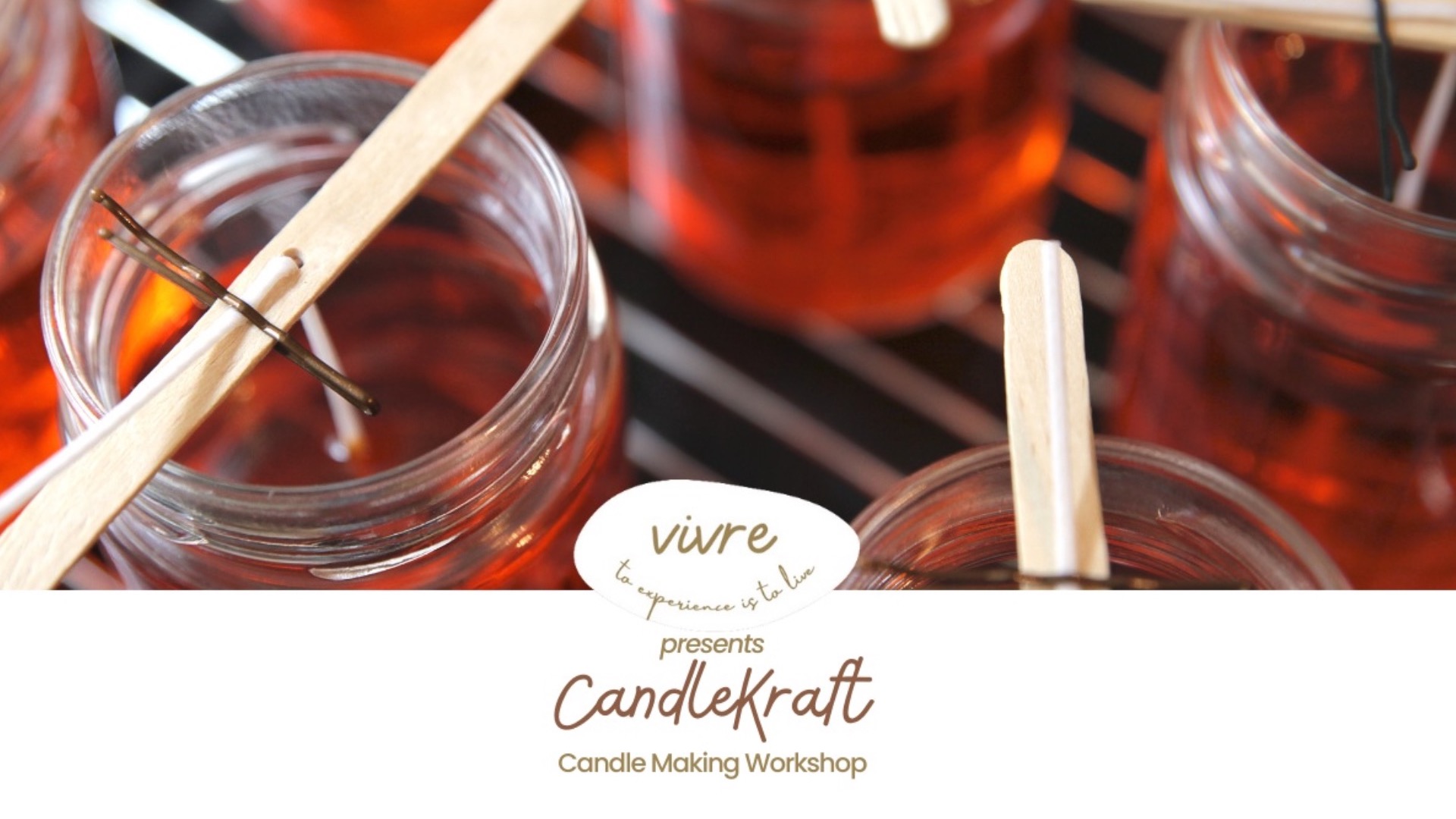 Vivre's CandleKraft (Candle Making Workshop) Tickets by Vivre ...