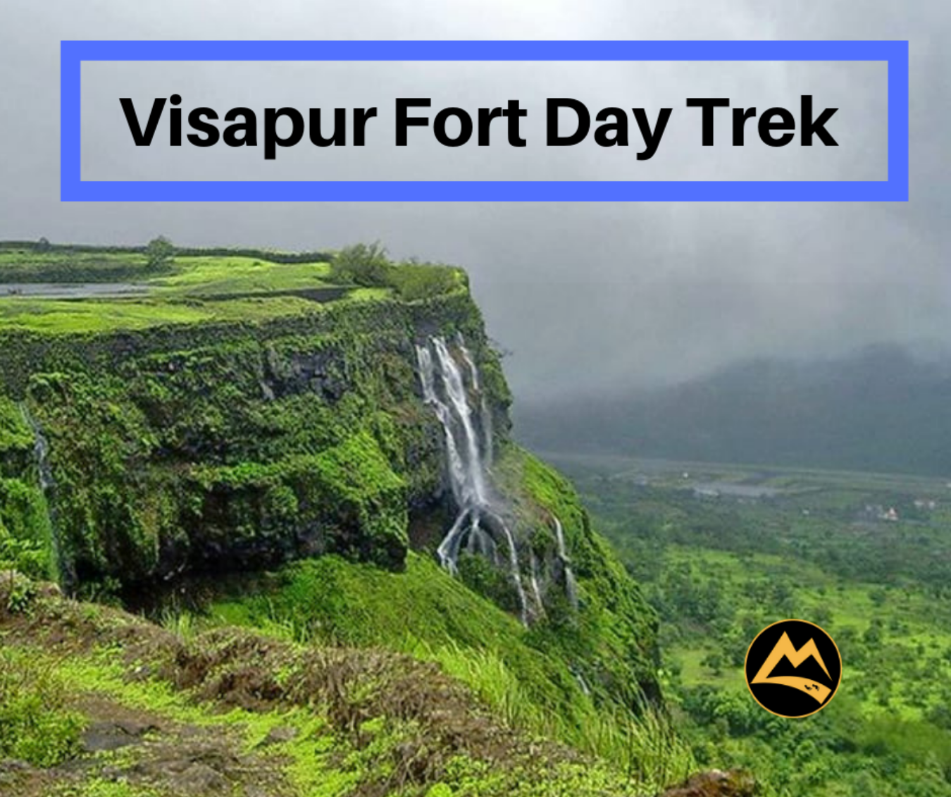 Visapur Fort Day Trek Tickets By Muddie Trails Sunday August 18 2019 