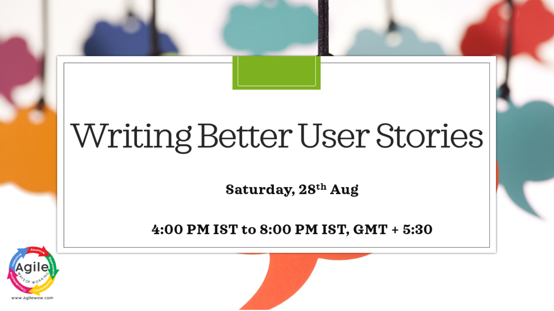 Writing Better User Stories Aug Tickets by Agile Ways of Working
