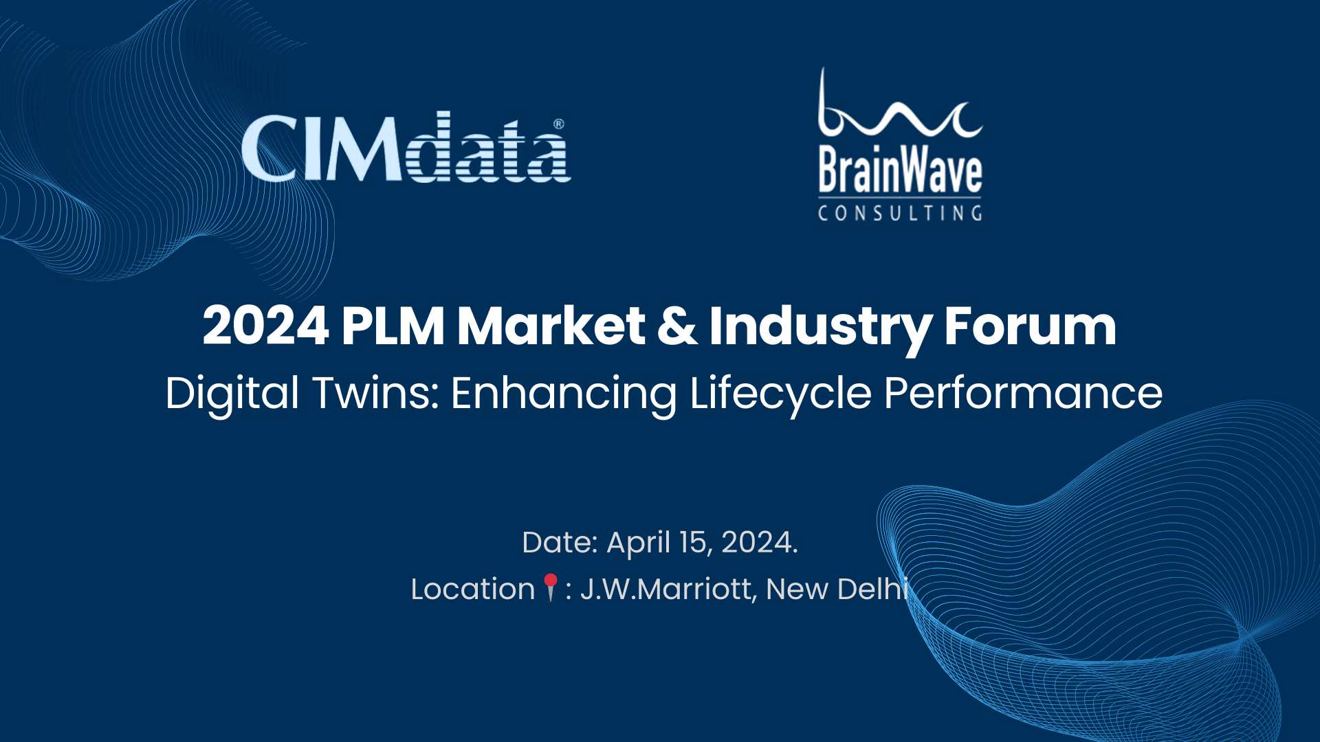 2024 PLM Market & Industry Forum Tickets by Brain Wave Consulting, Monday, April 15, 2024, New