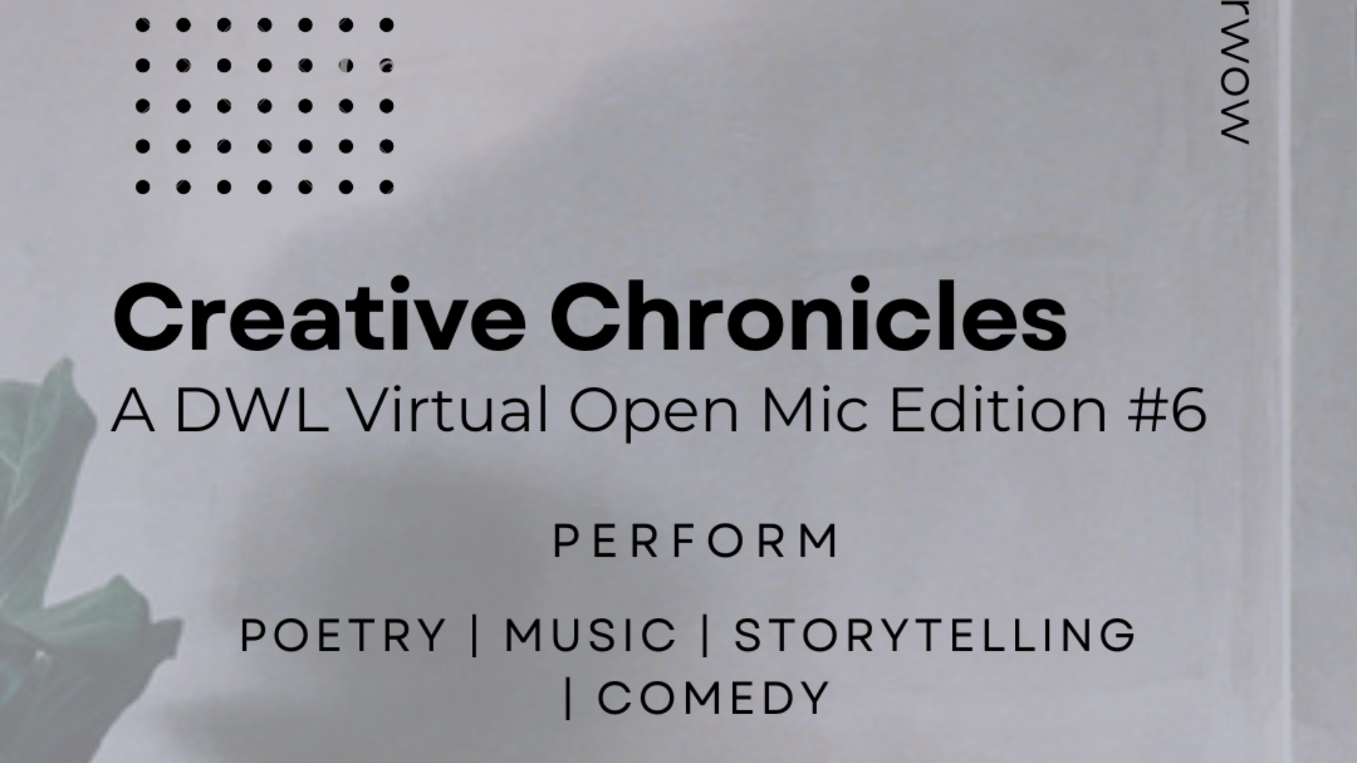 DWL Online Open Mics 2023 Creative Chronicles Poetry, Music, Stories