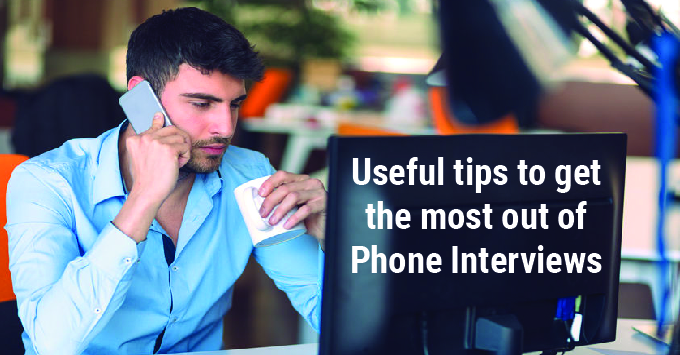 useful-tips-to-get-the-most-out-of-phone-interviews