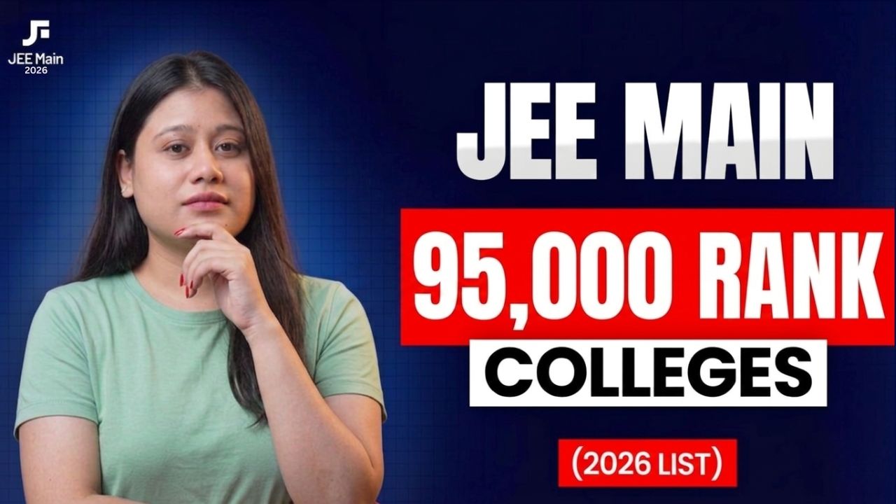 JEE Main 95,000 rank colleges