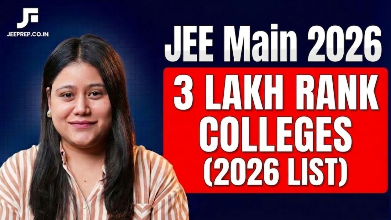 jee main 2026 3 lakh rank colleges
