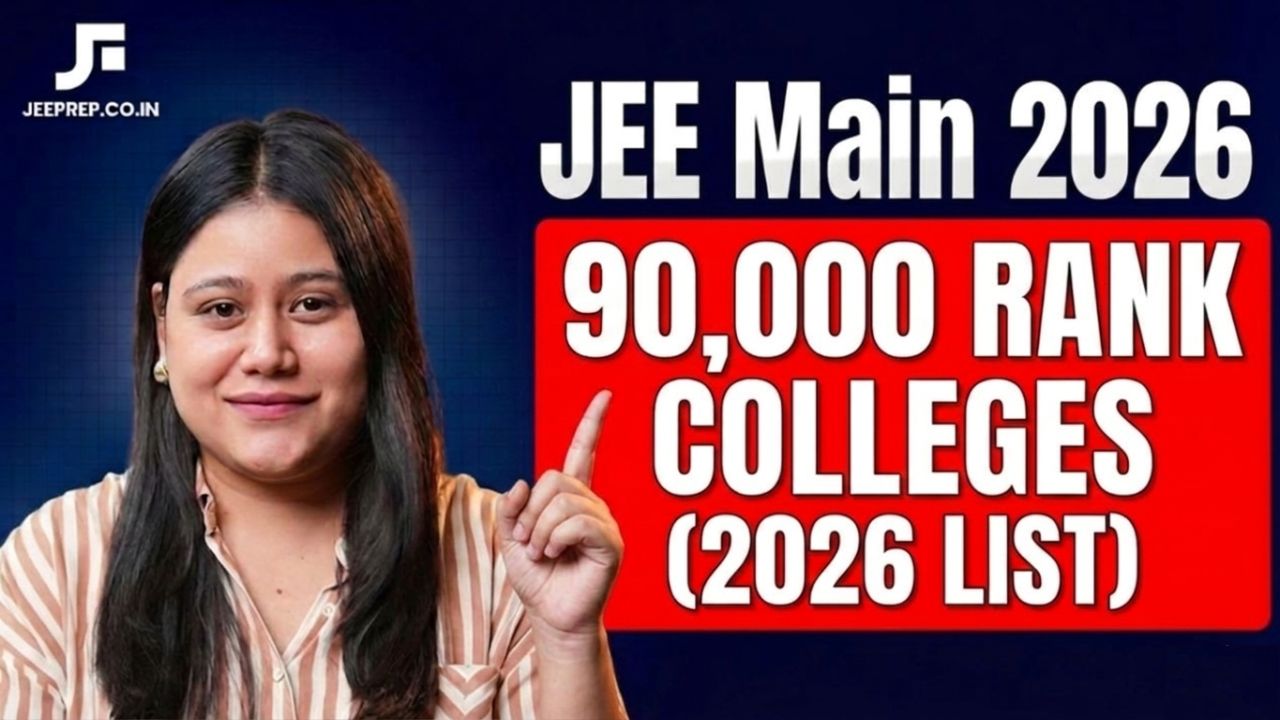 jee main 2026 90000 rank colleges
