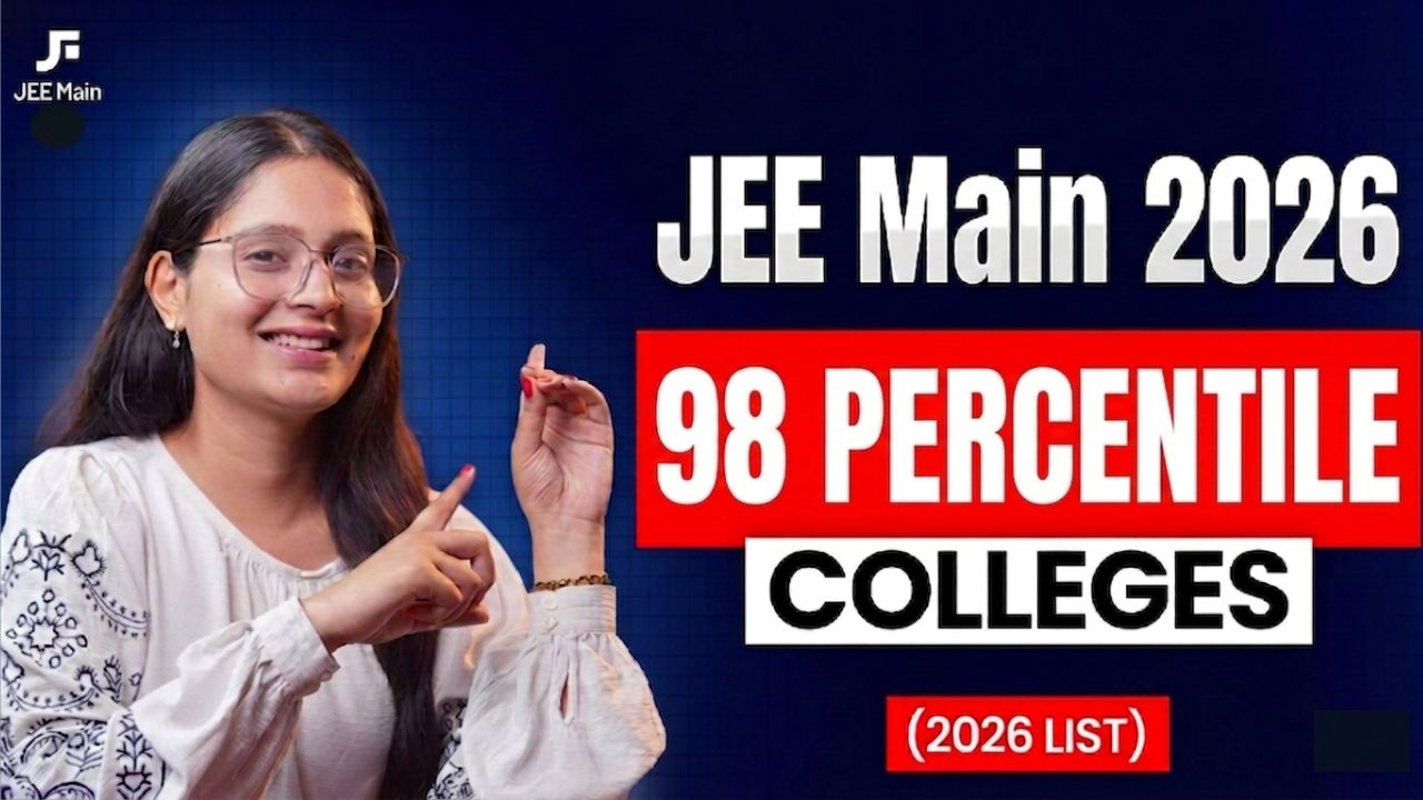 JEE Main 98 percentile colleges