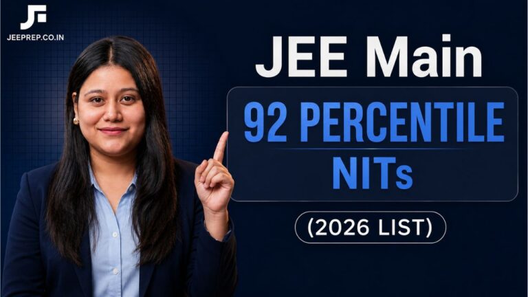 JEE Main 92 Percentile NITs
