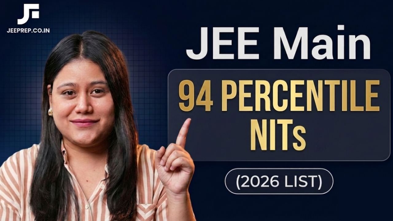 JEE Main 94 Percentile NITs